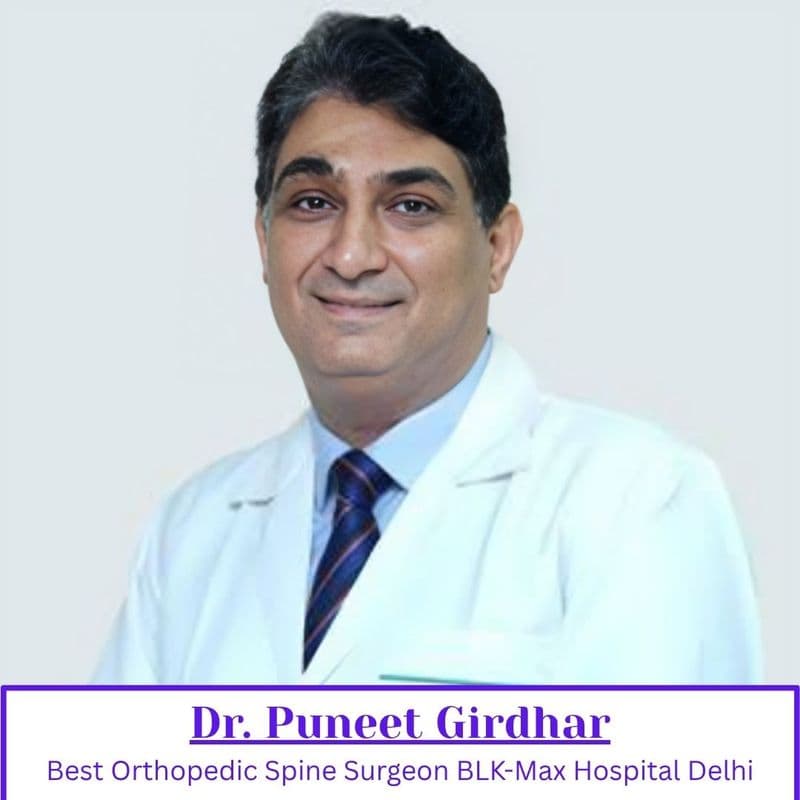 Dr. Puneet Girdhar - Orthopedic Surgeon in New Delhi