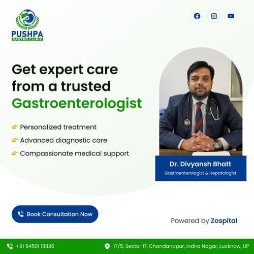 Dr Divyansh Trusted Gastroenterologist Dr Divyansh Trusted Gastroenterologist