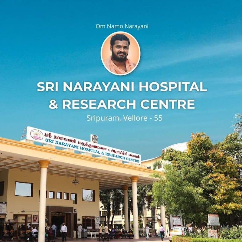 Sri Narayani Hospital & Research Centre Sri Narayani Hospital & Research Centre