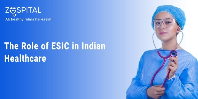 The Role of ESIC in Indian Healthcare